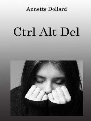 cover image of Ctrl Alt Del